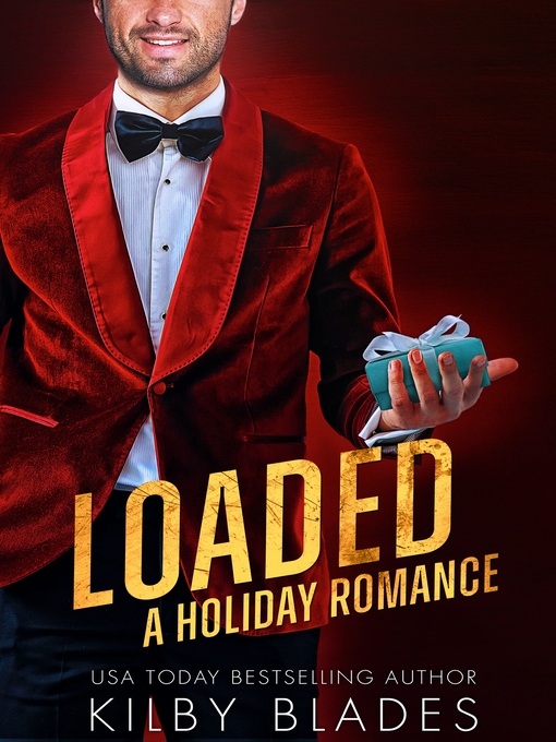 Title details for Loaded by Kilby Blades - Available